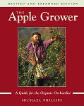 THE APPLE GROWER - A GUIDE FOR THE ORGANIC ORCHARDIST