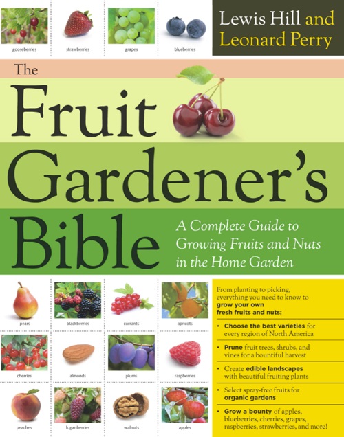 THE FRUIT GARDENER'S BIBLE By Lewis Hill & Leonard Perry